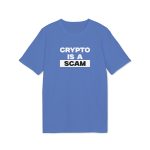 Crypto is a scam T-Shirt - Image 7